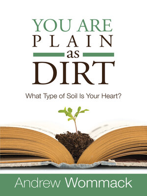 cover image of You Are Plain As Dirt